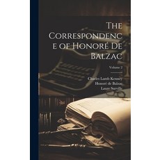 (英文書) The Correspondence of Honoré De Balzac; Volume 2 精裝版, Legare Street Press, 英文
