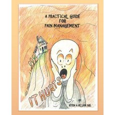 (英文圖書) It Hurts: A Practical Guide For Pain Management 平裝版, Wellbridge Books, 英文