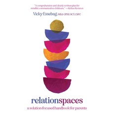 (英文圖書) Relationspaces: A Solution-Focused Handbook for Parents 平裝版, FriesenPress, 英文