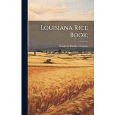 (英文圖書) Louisiana Rice Book; 精裝版, Legare Street Press, 英文