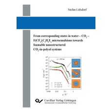 (英文圖書) From corresponding states in water - CO2 - F(CF2)iC2H4Ej microemulsions towards foamable nano... 平裝版, Cuvillier, 英文