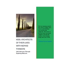 (英文圖書) Kids: Architects of Their Lives 平裝版, Bukhan Purvan Zayabat, 英文