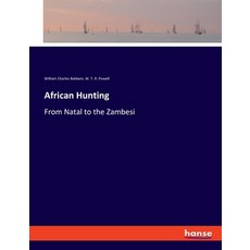 (英文圖書) African Hunting: From Natal to the Zambesi 平裝版, Hansebooks, 英文