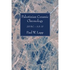 (英文圖書) Palestinian Ceramic Chronology: 200 B.C. - A.D. 70 精裝版, Wipf & Stock Publishers, 英文