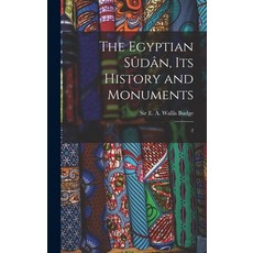 (英文書) The Egyptian Sûdân its History and Monuments： 2 Hardcover, Legare Street Press, 英文, 精裝版