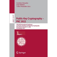(英文圖書) Public-Key Cryptography - PKC 2022: 25th IACR International Conference on Practice and Theory... 平裝版, Springer, 英文