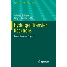 Hydrogen Transfer Reactions: Reductions and Beyond 平裝版, Springer, 英語
