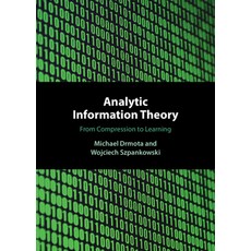 (英文圖書) Analytic Information Theory: From Compression to Learning 精裝版, Cambridge University Press, 英文