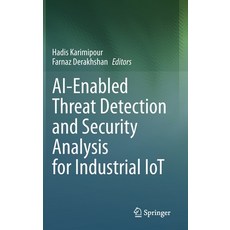 (英文圖書) Ai-Enabled Threat Detection and Security Analysis for Industrial Iot 精裝版, Springer, 英文