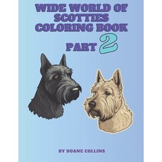 (英文圖書)Wide World of Scotties: Part 2 平裝版, Independently Published, 英文