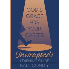 (英文圖書) God's GRACE for Your Career Unwrapped - Learning Guide 平裝版, Ladey Adey Publications, 英文