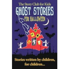 (英文圖書)The Story Club for Kids: Ghost Stories for Halloween 平裝版, Createspace Independent Pub..., 英文