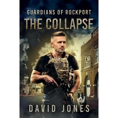 (英文圖書) Guardians of Rockport Book 1: The Collapse 平裝版, Independently Published, 英文