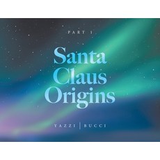 (英文圖書) Santa Claus Origins: Part 1 平裝版, Tellwell Talent, 英文