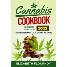 (英文圖書) Cannabis Cookbook 2022: DIY Guide for Cannabis Kitchen Recipes for Brownies Cakes snacks &... 平裝版, Elizabeth Flournoy, 英文