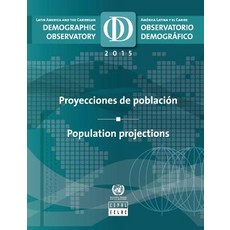 (英文書) Latin America and the Caribbean Demographic Observatory 2015/Observatorio demográfico América... 平裝版, 聯合國, 英文