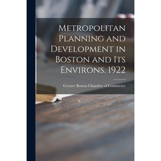 (英文圖書) Metropolitan Planning and Development in Boston and Its Environs. 1922 平裝版, Legare Street Press, 英文