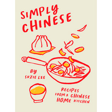 (英文圖書) Simply Chinese: Recipes from a Chinese Home Kitchen 精裝版, Hardie Grant Books, 英文
