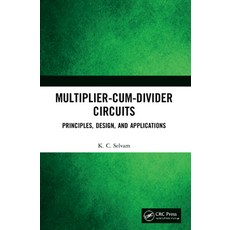 (英文圖書) Multiplier-Cum-Divider Circuits: Principles Design and Applications 平裝版, CRC Press, 英文