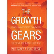 (英文圖書) The Growth Gears: Using a Market-Based Framework to Drive Business Success 精裝版, Advantage Media Group, 英文