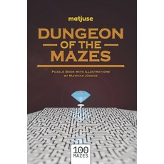 matjuse - 迷宮地牢： 由Mathias Jüsche繪製插圖的益智書 平裝版, 獨立出版, 英文