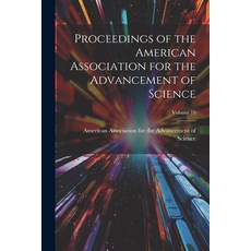 (英文圖書) Proceedings of the American Association for the Advancement of Science; Volume 19 平裝版, Legare Street Press, 英文