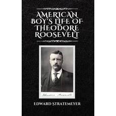 (英文圖書)American Boy's Life of Theodore Roosevelt 精裝版, Mixtpublish, 英文