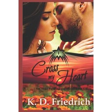 Cross My Heart 平裝版, Createspace Independent Publishing Platform, 英文