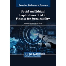 (英文圖書) Social and Ethical Implications of AI in Finance for Sustainability 平裝版, IGI Global, 英文