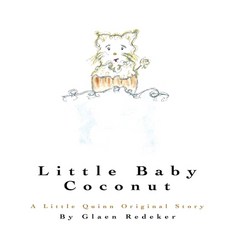 (英文圖書)Little Baby Coconut 平裝版, Createspace Independent Pub..., 英文