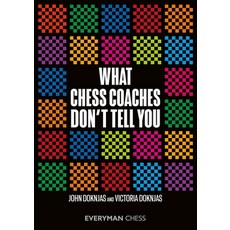 (英文圖書) What Chess Coaches Don't Tell You 平裝版, Everyman Chess, 英文