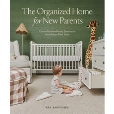 (英文圖書) The Organized Home for New Parents: How to Create Routine-Ready Spaces for Your Baby's First ... 精裝版, Blue Star Press, 英文