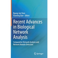 Recent Advances in Biological Network Analysis: Comparative Network Analysis and Network Module Dete... 精裝版, Springer, 英文