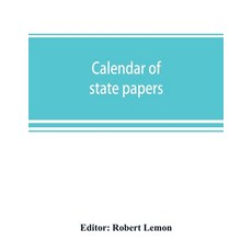 (英文圖書) Calendar of state papers Domestic series of the reigns of Elizabeth 1581-1590 平裝版, Alpha Edition, 英文