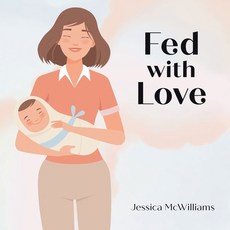 (英文圖書)Fed with Love 平裝版, Independently Published, 英文