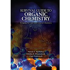 (英文圖書) Survival Guide to Organic Chemistry: Bridging the Gap from General Chemistry 平裝版, CRC Press, 英文