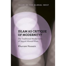Islam as Critique: Sayyid Ahmad Khan and the Challenge of Modernity 精裝版, Continnuum-3PL, 英文