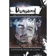 (英文圖書) Desensitized: The Vicissitudes of Life 平裝版, Independently Published, 英文