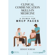 (英文圖書) Clinical Communication Skills in Medicine: A Primer for MRCP PACES 平裝版, CRC Press, 英文