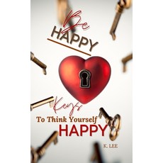 (英文圖書) Be Happy 平裝版, Krystal Lee Enterprises LLC, 英文