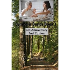 (英文圖書) Symbolic Bonds Book 3: 5th Anniversary 2nd Edition 平裝版, Independently Published, 英文