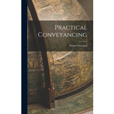 (英文圖書) Practical Conveyancing 精裝版, Legare Street Press, 英文