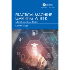 (英文圖書) Practical Machine Learning with R: Tutorials and Case Studies 精裝版, CRC Press, 英文