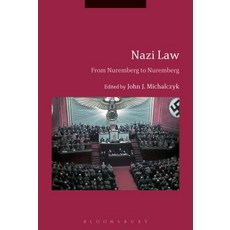 Nazi Law: From Nuremberg to Nuremberg 平裝版, Bloomsbury Publishing PLC, 英文