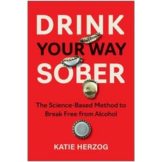 (英文圖書) Drink Your Way Sober: The Science-Based Method to Break Free from Alcohol 平裝版, Benbella Books, 英文