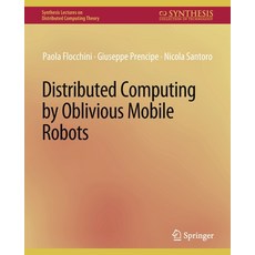 (英文圖書) Distributed Computing by Oblivious Mobile Robots 平裝版, Springer, 英文