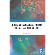 (英文圖書) Hacking Classical Forms in Haitian Literature 平裝版, Routledge, 英文