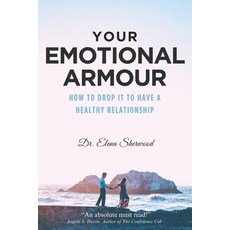 (英文圖書) Your Emotional Armour: How To Drop It To Have A Healthy Relationship 平裝版, Moody Lane Books, 英文