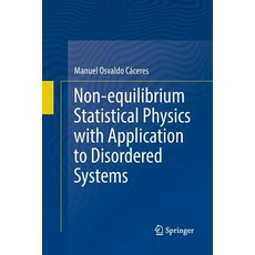 Non-Equilibrium Statistical Physics with Application to Disordered Systems 平裝版, Springer, 英文
