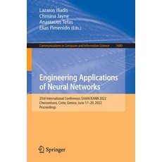 (英文圖書) Engineering Applications of Neural Networks: 23rd International Conference Eaaai/Eann 2022 ... 平裝版, Springer, 英文
